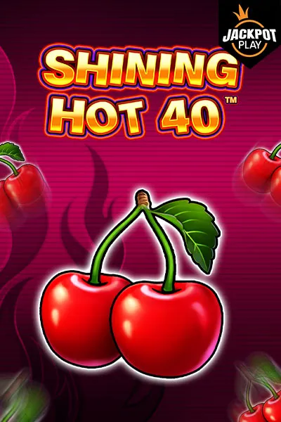 Shining Hot 40 Jackpot Spiel